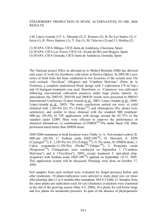 STRAWBERRY PRODUCTION IN SPAIN: ALTERNATIVES TO MB, 2006  RESULTS.  J.M. Lpez-Aranda (1)*, L.