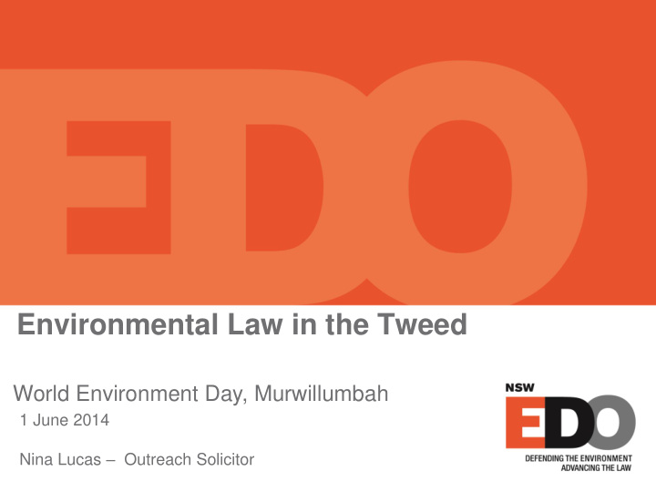 environmental law in the tweed