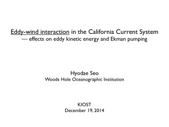 Eddy-wind interaction in the California Current System   effects on eddy kinetic energy and