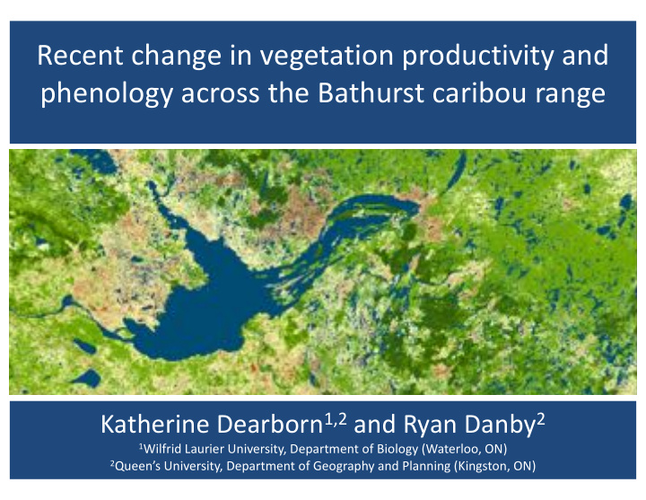 recent change in vegetation productivity and phenology