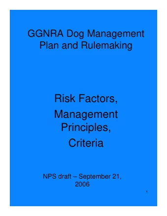 Risk Factors,  Management  Principles,  Criteria  NPS draft  September 21,  2006  1  Examine