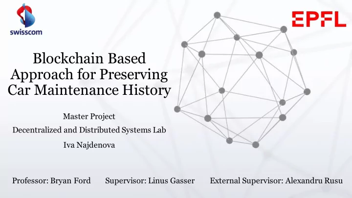 blockchain based approach for preserving car maintenance