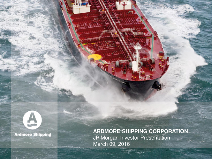 ardmore shipping corporation jp morgan investor