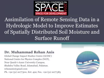 Assimilation of Remote Sensing Data in a  Hydrologic Model to Improve Estimates  of Spatially