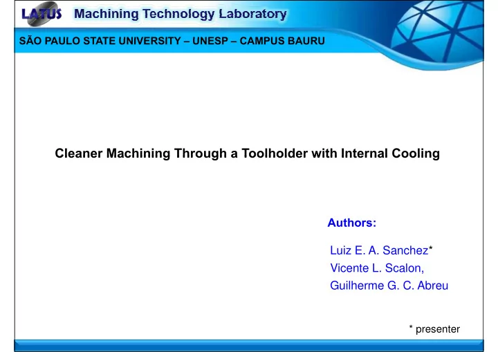 cleaner machining through a toolholder with internal