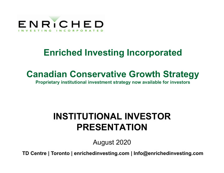 enriched investing incorporated canadian conservative