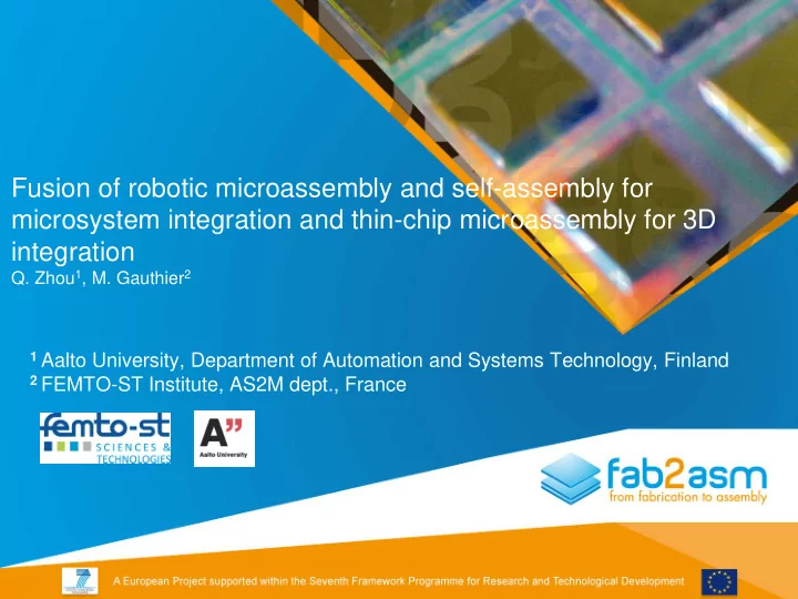 fusion of robotic microassembly and self assembly for