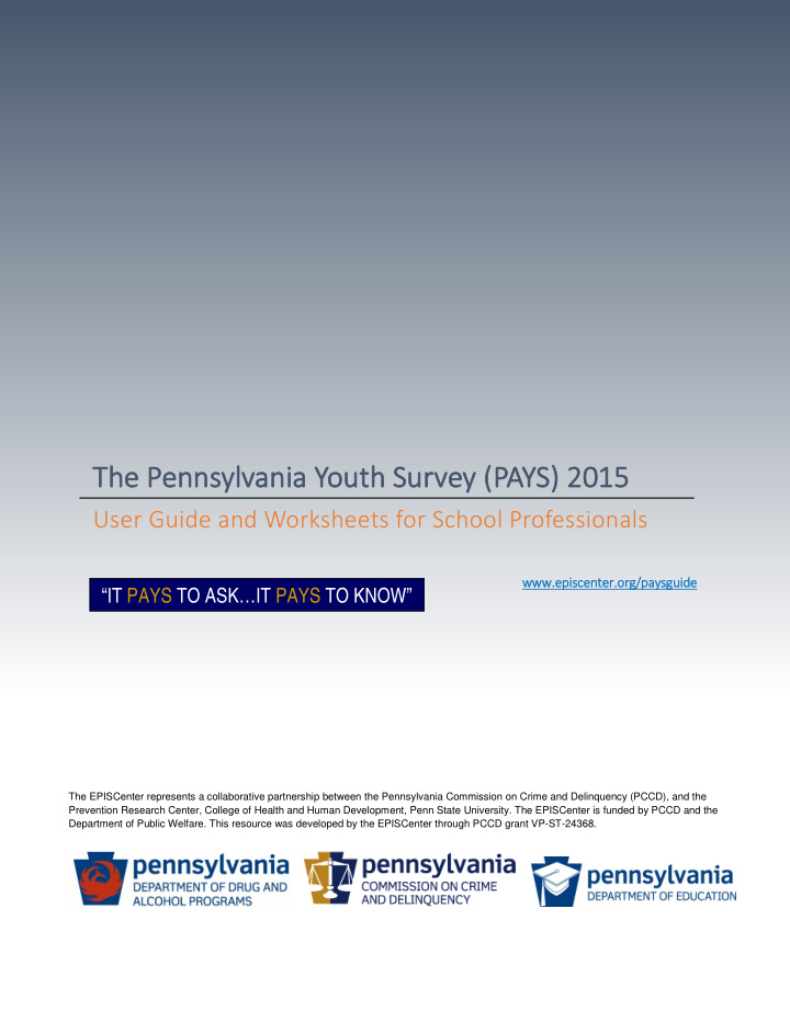the p e pen ennsylvania y youth survey pays 20 2015