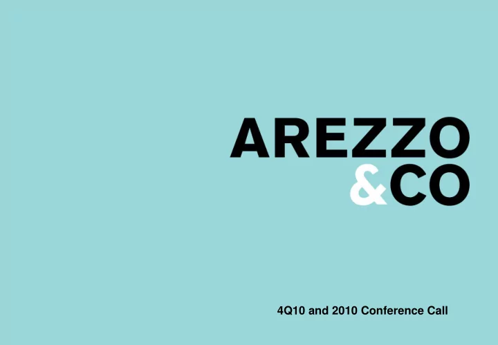 apresenta o do roadshow 4q10 and 2010 conference call