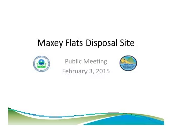 Maxey Flats Disposal Site  Public Meeting  February 3, 2015  Maxey Flats Disposal Site  History