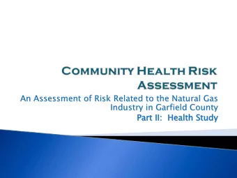 An Assessment of Risk Related to the Natural Gas  An Assessment of Risk Related to the Natural Gas