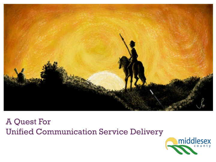 a quest for unified communication service delivery don