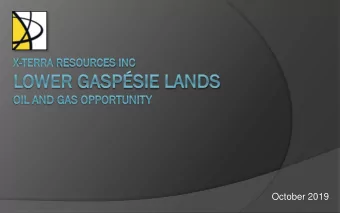 October 2019  Cautionary Statement on Forward Looking Information Certain information contained in