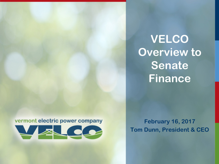 velco overview to senate finance