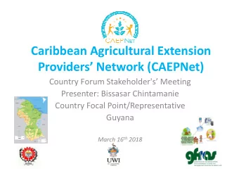 Caribbean Agricultural Extension  Providers Network (CAEPNet)  Country Forum Stakeholder's