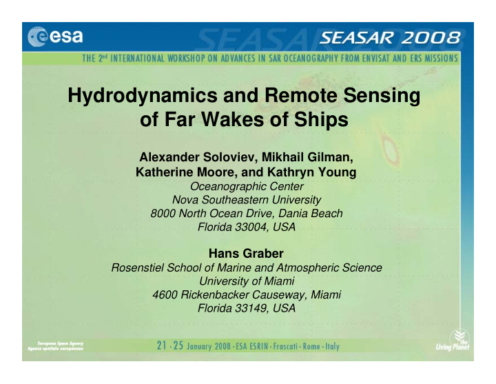 hydrodynamics and remote sensing of far wakes of ships