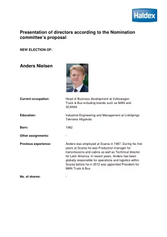 Presentation of directors according to the Nomination  committees proposal  NEW ELECTION OF: