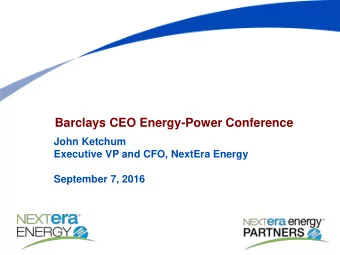 Barclays CEO Energy-Power Conference  John Ketchum  Executive VP and CFO, NextEra Energy  September