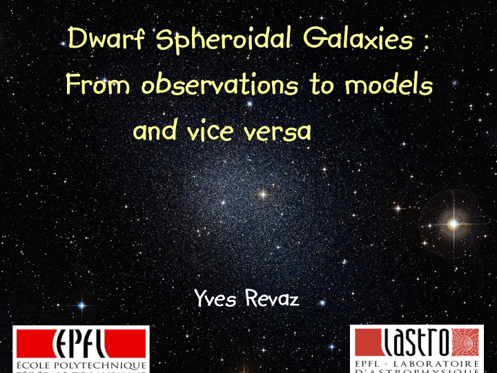 dwarf spheroidal galaxies from observations to models and