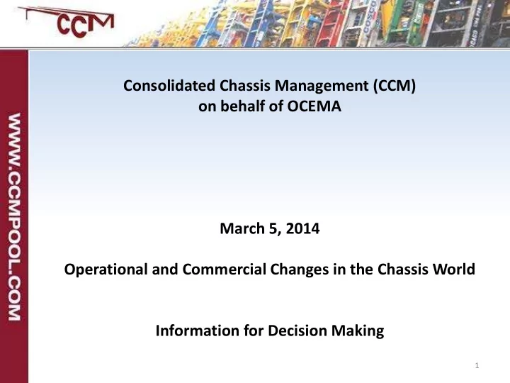 consolidated chassis management ccm on behalf of ocema