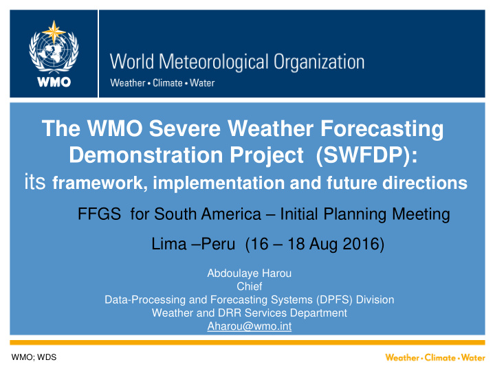 the wmo severe weather forecasting demonstration project