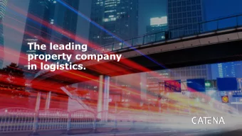 The leading  property company  in logistics.  Q2 2020  Joining presentation  Benny Thgersen CEO,