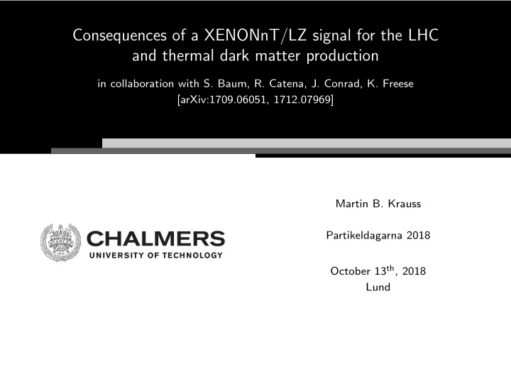 consequences of a xenonnt lz signal for the lhc and