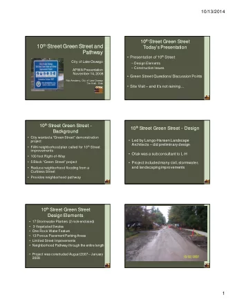 10 th Street Green Street and 10 th Street Green Street and  Todays Presentation  Todays