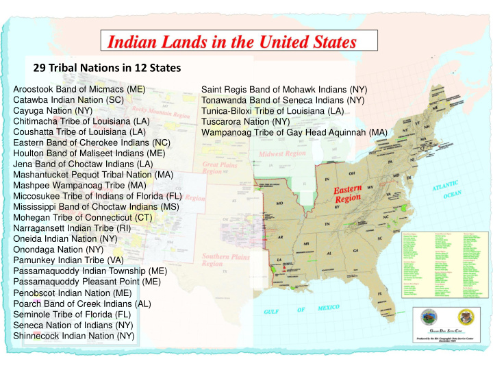 29 tribal nations in 12 states