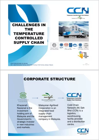 CHALLENGES IN  THE  TEMPERATURE  CONTROLLED  SUPPLY CHAIN  CORPORATE STRUCTURE  Cold Chain