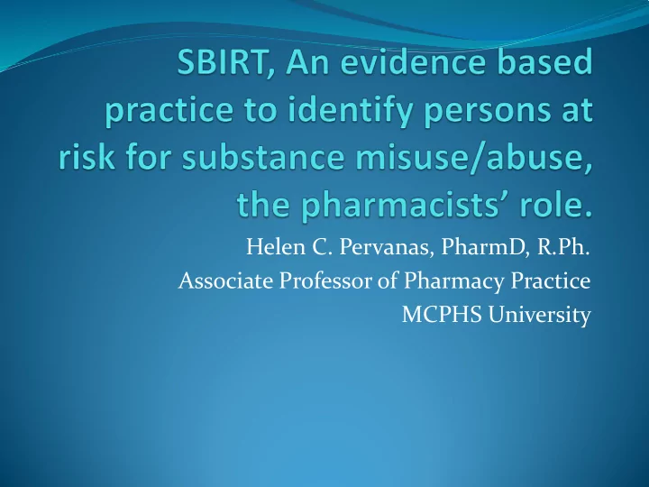 helen c pervanas pharmd r ph associate professor of