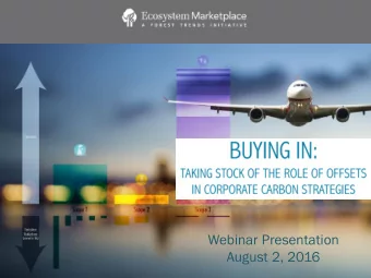 Webinar Presentation  August 2, 2016 W EBINAR | August 2, 2016  Webinar  nar Host  sts S IMON H
