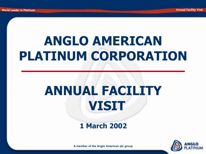 anglo american platinum corporation annual facility visit