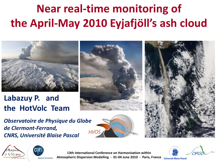near real time monitoring of the april may 2010 eyjafj ll