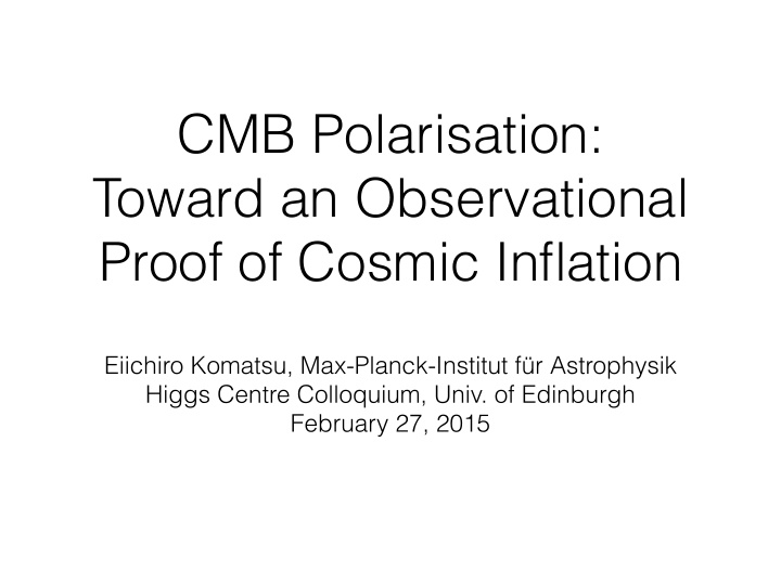 cmb polarisation toward an observational proof of cosmic