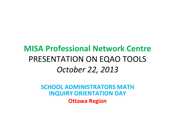 misa professional network centre presentation on eqao