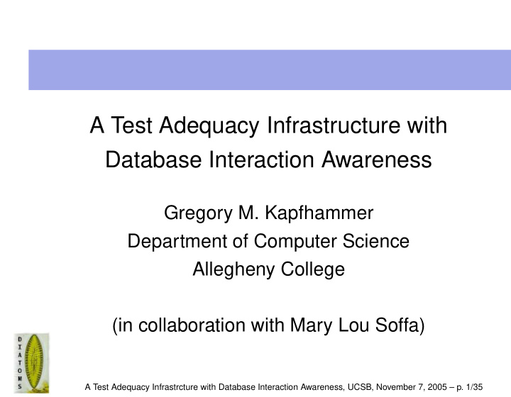a test adequacy infrastructure with database interaction