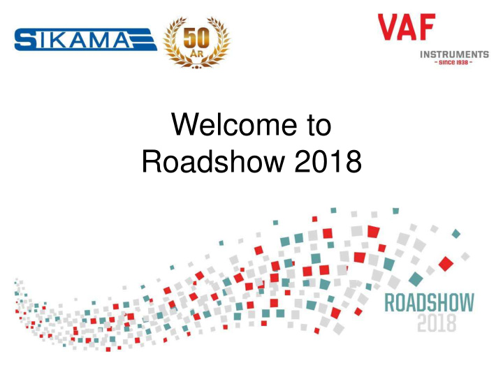 welcome to roadshow 2018 agenda