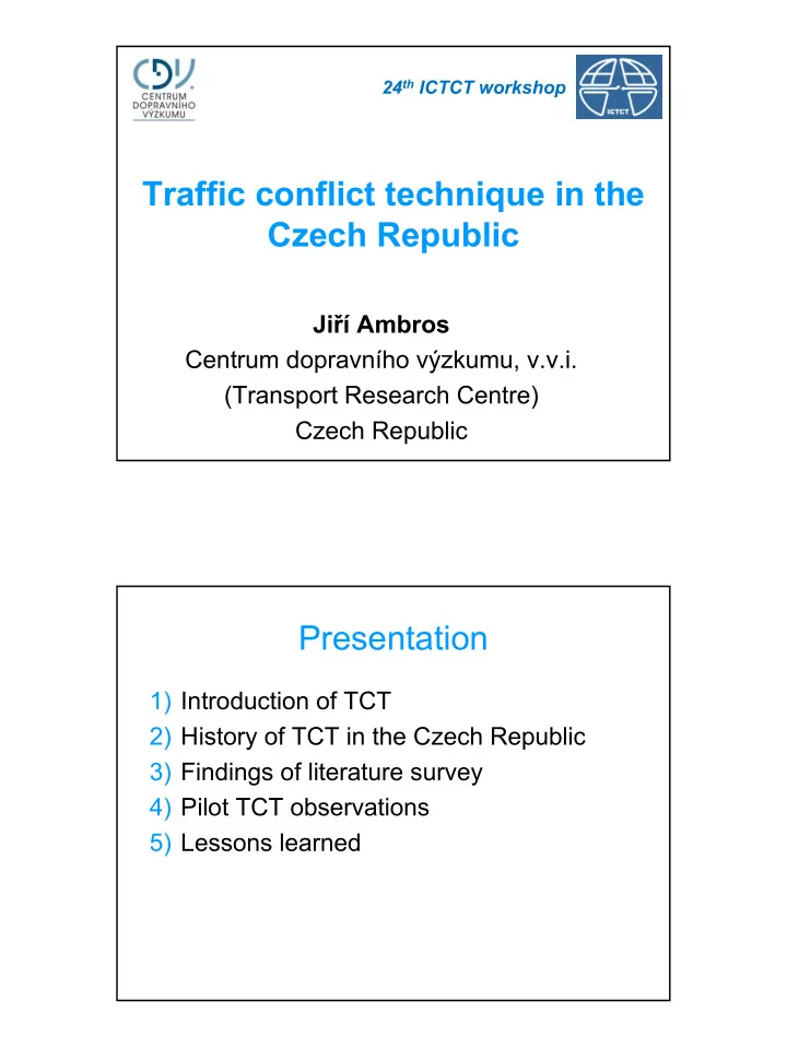 traffic conflict technique in the czech republic