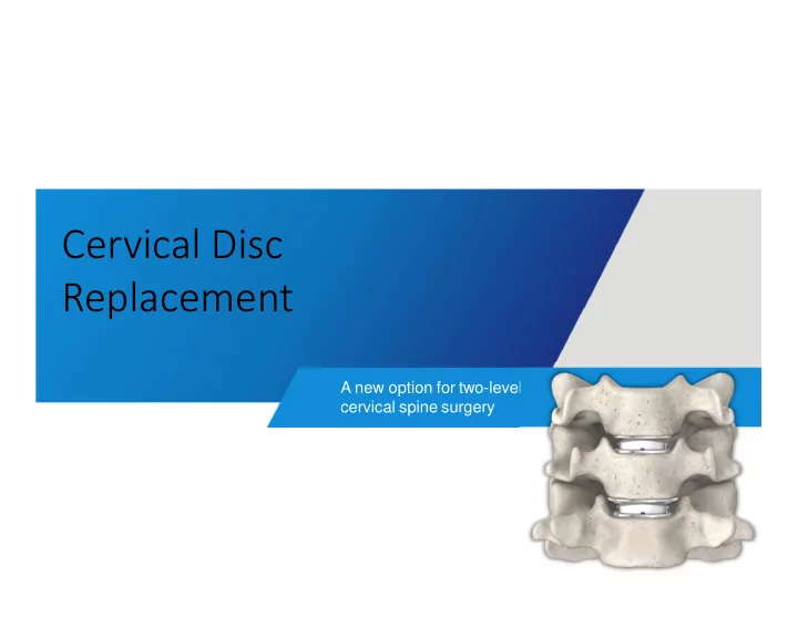 cervical disc replacement