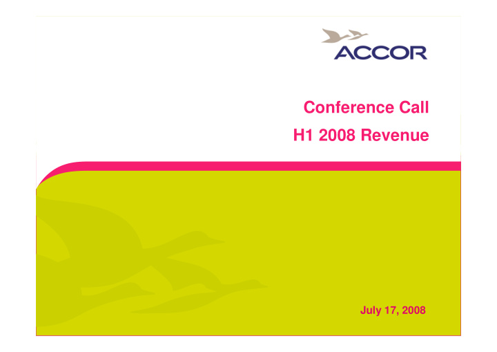 conference call h1 2008 revenue