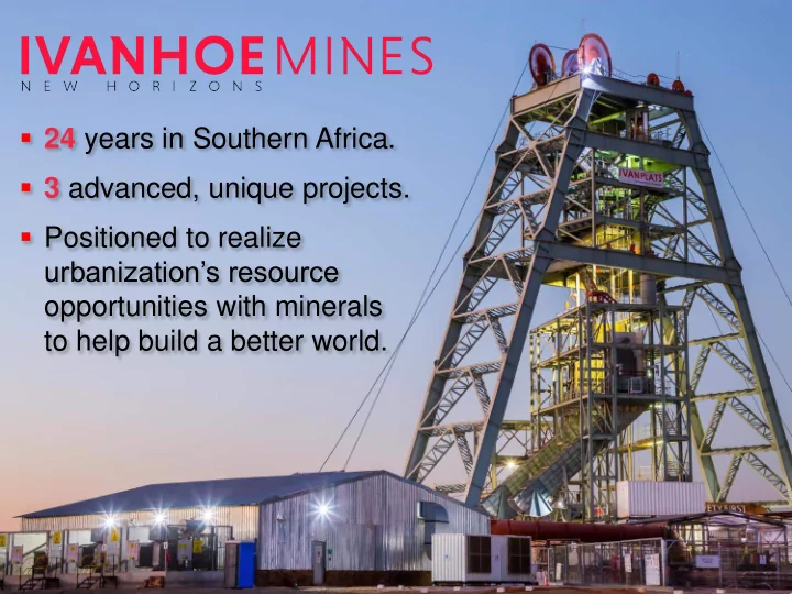 24 years in southern africa 3 advanced unique projects