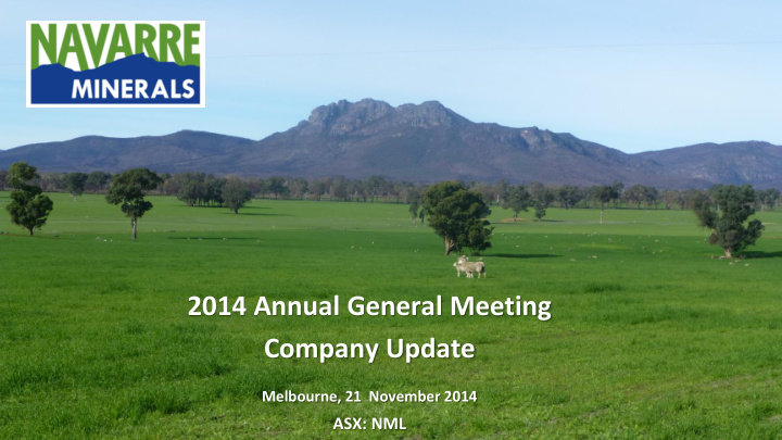 2014 annual general meeting company update melbourne 21