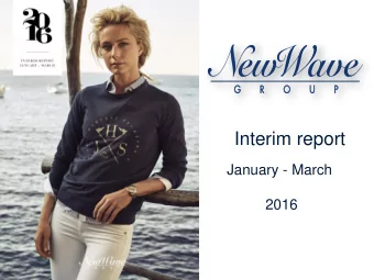 Interim report  January - March  2016  J.Harvest &amp; Frost  This is New Wave Group   New Wave