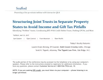 Structuring Joint Trusts in Separate Property  States to Avoid Income and Gift Tax Pitfalls