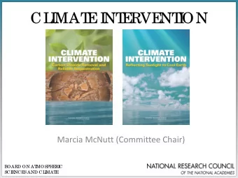 CL  I  MAT  E  I  NT  E  RVE  NT  I  ON  Marcia McNutt (Committee Chair)  BOARD ON AT  BOARD ON AT