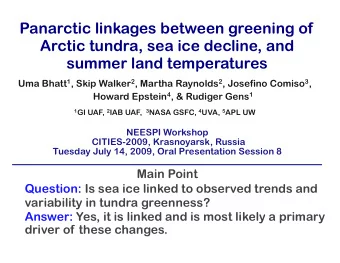 Panarctic linkages between greening of  Arctic tundra, sea ice decline, and  summer land