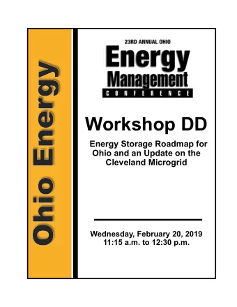 Workshop DD  Energy Storage Roadmap for  Ohio and an Update on the Cleveland Microgrid  Wednesday,