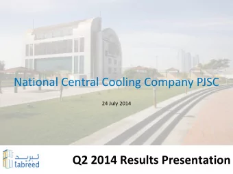 24 July 2014  Q2 2014 Results Presentation  Disclaimer These materials have been prepared by and