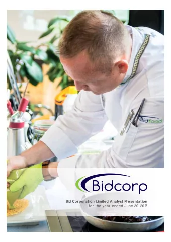 for the year ended June 30 201  7  B  id Corporation Limited Results  2  for the year ended June 30